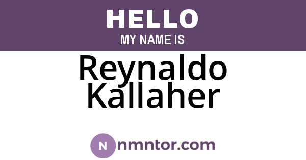 Reynaldo Kallaher