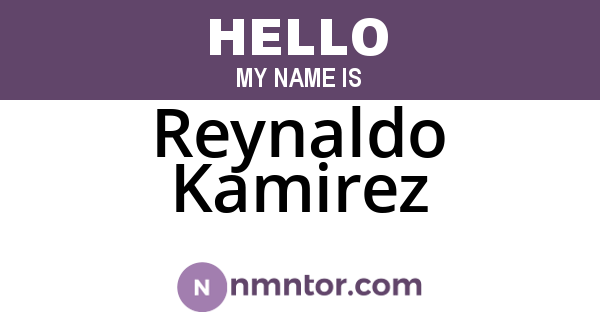 Reynaldo Kamirez