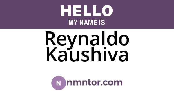 Reynaldo Kaushiva