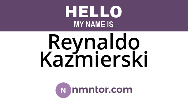 Reynaldo Kazmierski