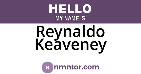 Reynaldo Keaveney