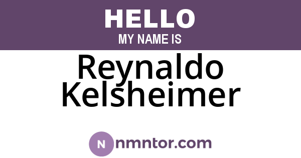 Reynaldo Kelsheimer