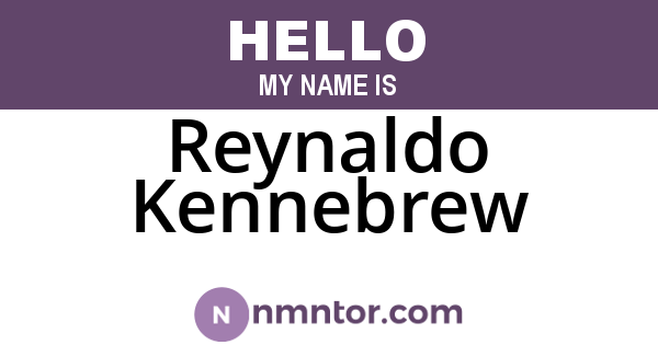 Reynaldo Kennebrew