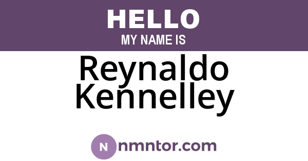 Reynaldo Kennelley