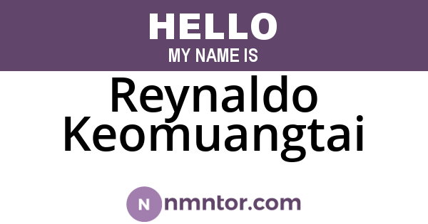 Reynaldo Keomuangtai