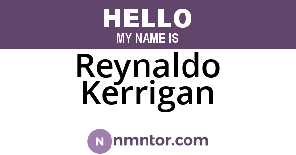 Reynaldo Kerrigan
