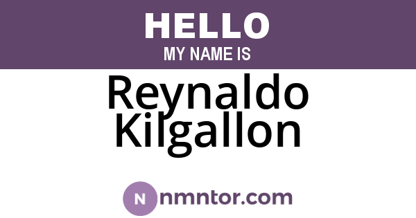 Reynaldo Kilgallon