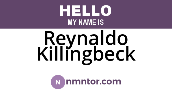 Reynaldo Killingbeck