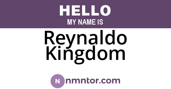 Reynaldo Kingdom