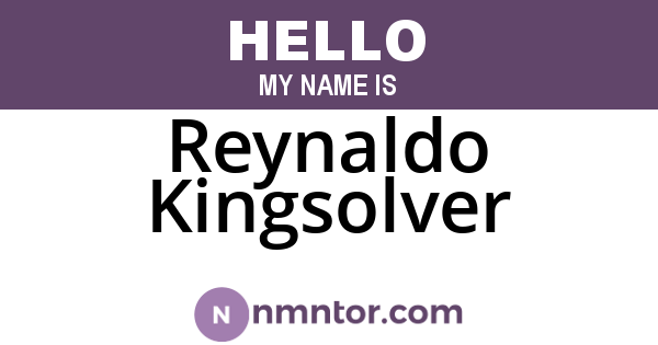 Reynaldo Kingsolver