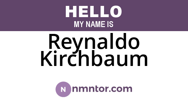 Reynaldo Kirchbaum