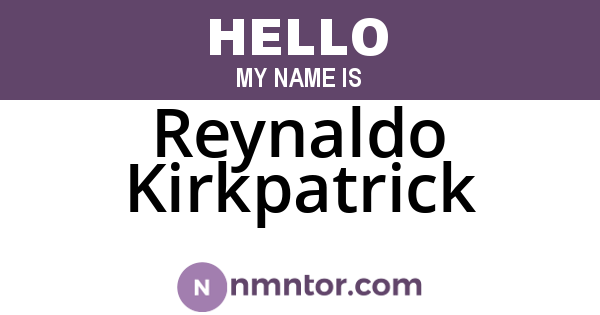 Reynaldo Kirkpatrick