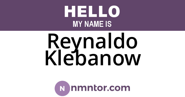 Reynaldo Klebanow
