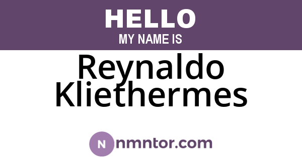 Reynaldo Kliethermes