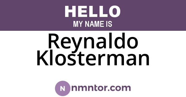 Reynaldo Klosterman