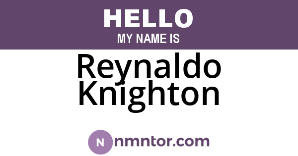 Reynaldo Knighton