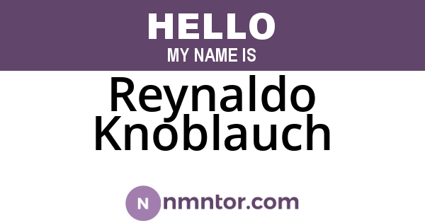Reynaldo Knoblauch