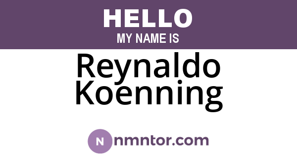 Reynaldo Koenning