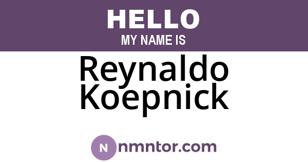 Reynaldo Koepnick