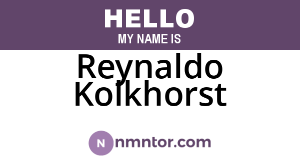 Reynaldo Kolkhorst