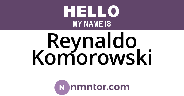 Reynaldo Komorowski