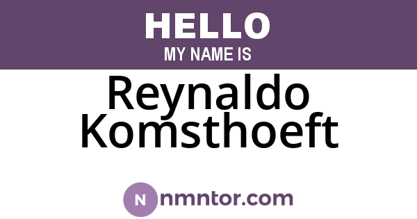 Reynaldo Komsthoeft