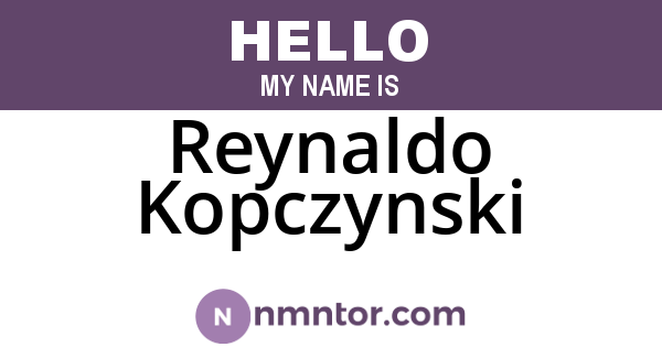 Reynaldo Kopczynski