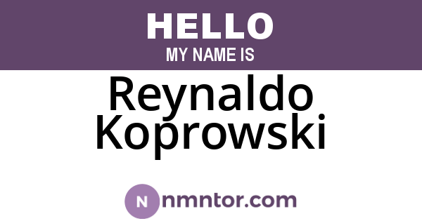 Reynaldo Koprowski