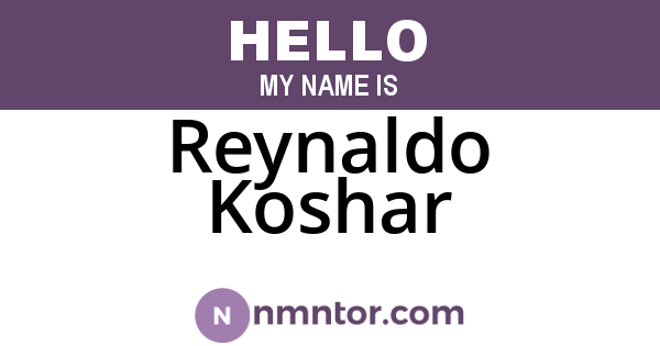 Reynaldo Koshar