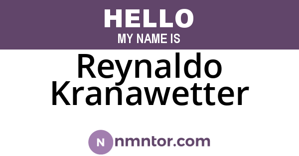 Reynaldo Kranawetter