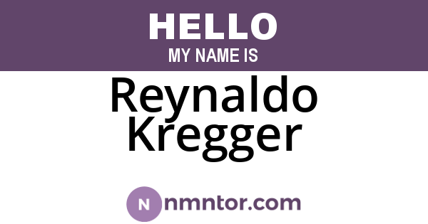 Reynaldo Kregger