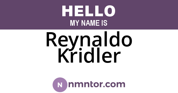 Reynaldo Kridler