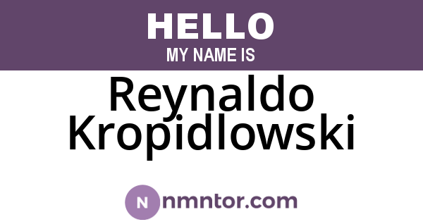 Reynaldo Kropidlowski