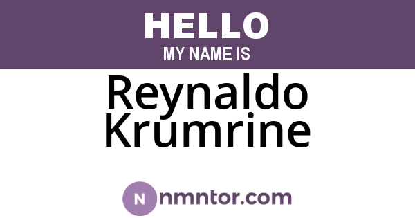 Reynaldo Krumrine