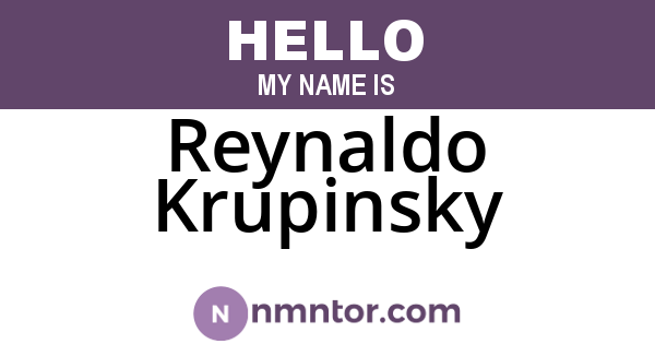 Reynaldo Krupinsky