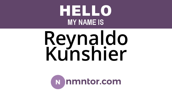 Reynaldo Kunshier