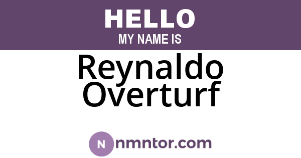 Reynaldo Overturf