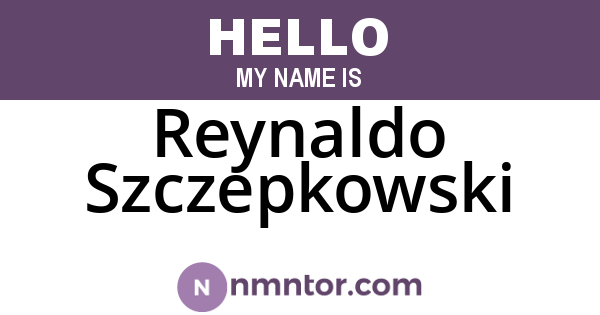 Reynaldo Szczepkowski
