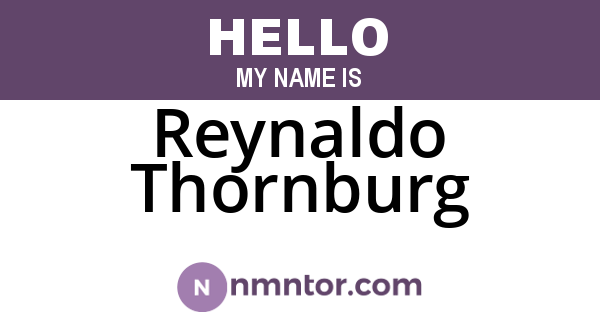 Reynaldo Thornburg