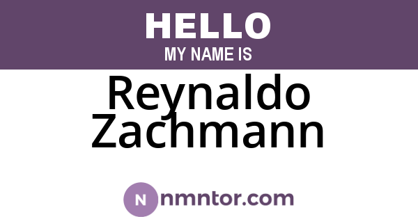 Reynaldo Zachmann
