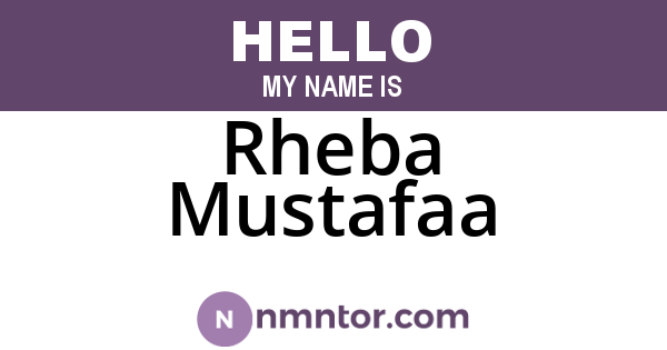 Rheba Mustafaa