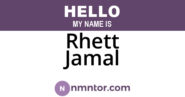 Rhett Jamal