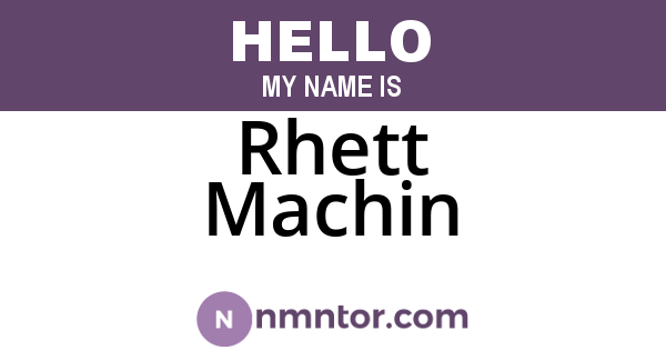 Rhett Machin
