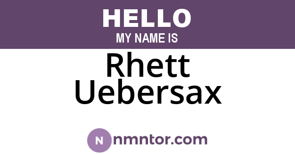 Rhett Uebersax