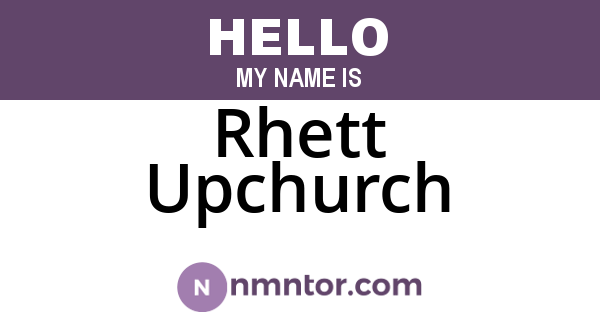 Rhett Upchurch