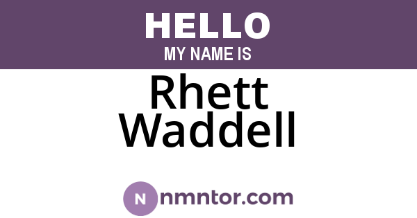 Rhett Waddell