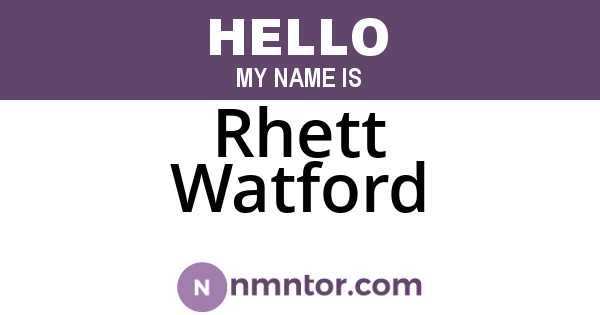 Rhett Watford