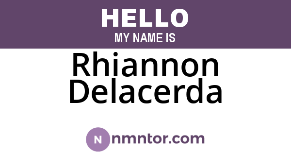 Rhiannon Delacerda