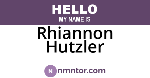 Rhiannon Hutzler