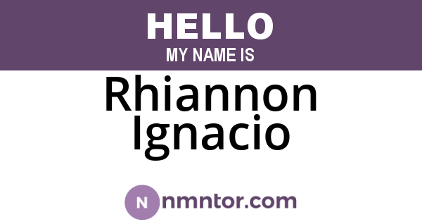 Rhiannon Ignacio
